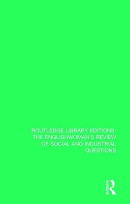 The Englishwoman's Review of Social and Industrial Questions (inbunden)