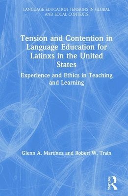 Tension and Contention in Language Education for Latinxs in the United States (hftad)