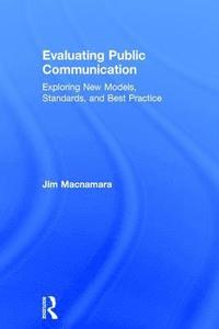 Evaluating Public Communication (inbunden)