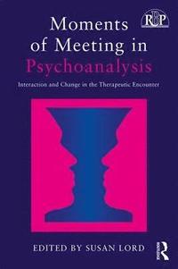 Moments of Meeting in Psychoanalysis (hftad)