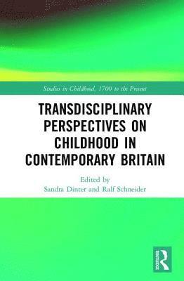 Transdisciplinary Perspectives on Childhood in Contemporary Britain (hftad)