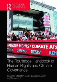 Routledge Handbook of Human Rights and Climate Governance (inbunden)