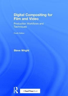 Digital Compositing for Film and Video (inbunden)