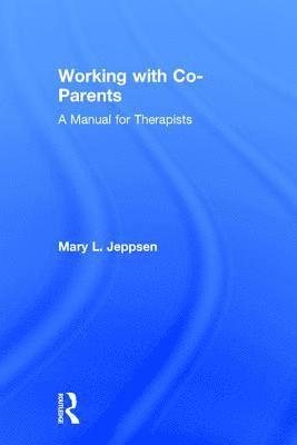 Working with Co-Parents (häftad)