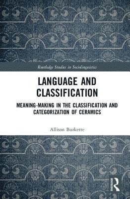 Language and Classification (inbunden)