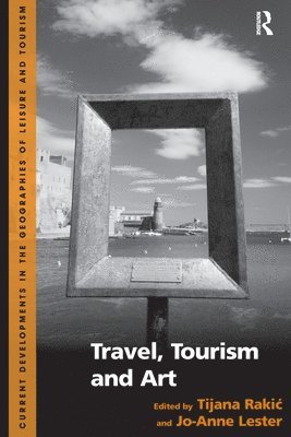 Travel, Tourism and Art (inbunden)