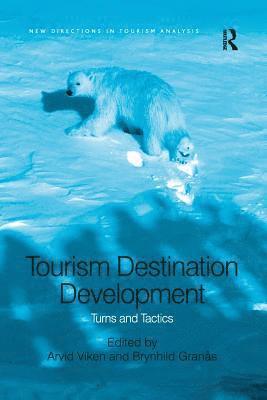 Tourism Destination Development (inbunden)