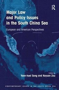 Major Law and Policy Issues in the South China Sea (häftad)