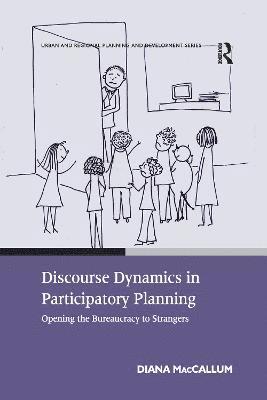 Discourse Dynamics in Participatory Planning (häftad)