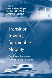 Transition towards Sustainable Mobility (häftad)
