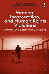 Women, Incarceration, and Human Rights Violations (hftad)