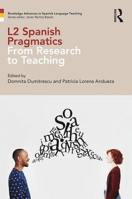 L2 Spanish Pragmatics (inbunden)