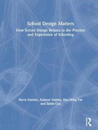 School Design Matters (inbunden)