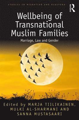 Wellbeing of Transnational Muslim Families (inbunden)
