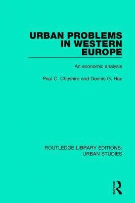 Urban Problems in Western Europe (inbunden)