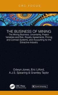 The Business of Mining (inbunden)