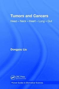 Tumors and Cancers (inbunden)
