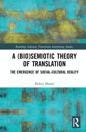 (Bio)Semiotic Theory of Translation (inbunden)