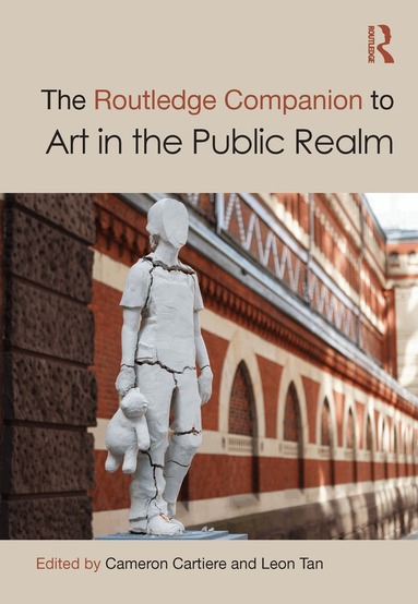 Routledge Companion to Art in the Public Realm (h�ftad)