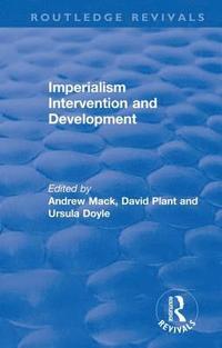 Imperialism Intervention and Development (inbunden)