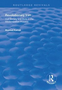 Revolutionary Iran (inbunden)