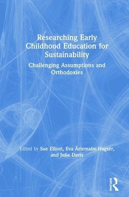 Researching Early Childhood Education for Sustainability (inbunden)