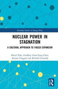 Nuclear Power in Stagnation (inbunden)