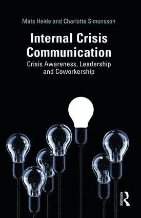 Internal Crisis Communication (h�ftad)