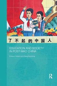 Education and Society in Post-Mao China (hftad)