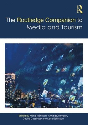 Routledge Companion to Media and Tourism (inbunden)