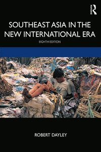 Southeast Asia in the New International Era (inbunden)
