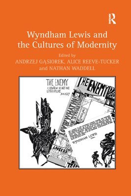 Wyndham Lewis and the Cultures of Modernity (inbunden)