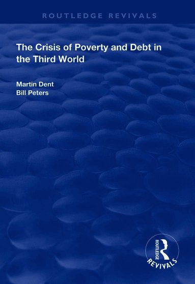 Crisis of Poverty and Debt in the Third World (h�ftad)