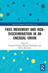 Free Movement and Non-discrimination in an Unequal Union (inbunden)