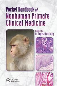 Pocket Handbook of Nonhuman Primate Clinical Medicine (inbunden)