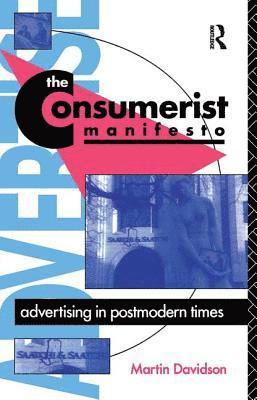 The Consumerist Manifesto (inbunden)