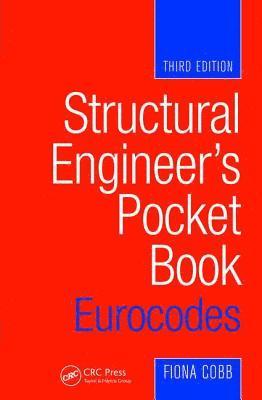 Structural Engineer's Pocket Book: Eurocodes (inbunden)