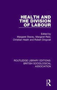 Health and the Division of Labour (inbunden)