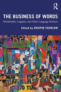 The Business of Words (inbunden)