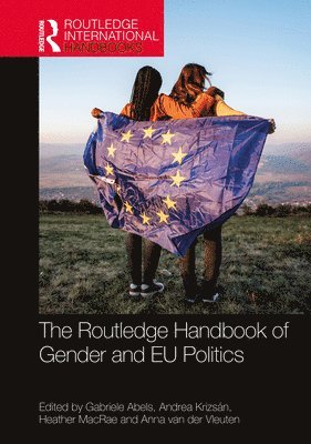 Routledge Handbook of Gender and EU Politics (häftad)
