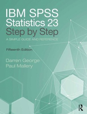 IBM SPSS Statistics 25 Step by Step (häftad)