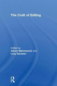 The Craft of Editing (inbunden)