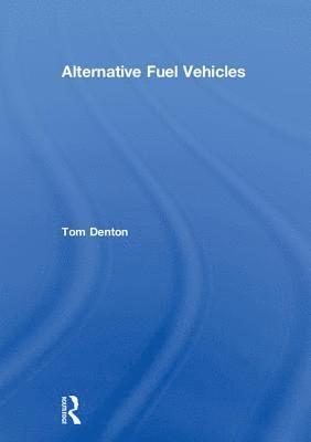 Alternative Fuel Vehicles (inbunden)