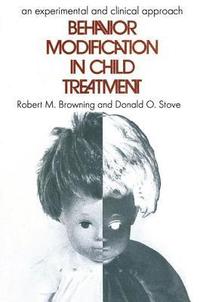 Behavior Modification in Child Treatment (inbunden)
