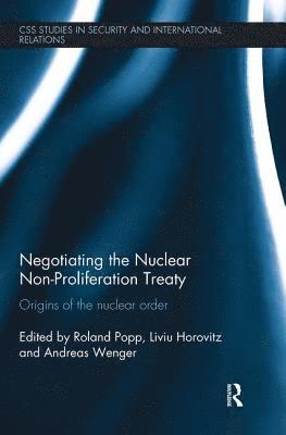 Negotiating the Nuclear Non-Proliferation Treaty (häftad)