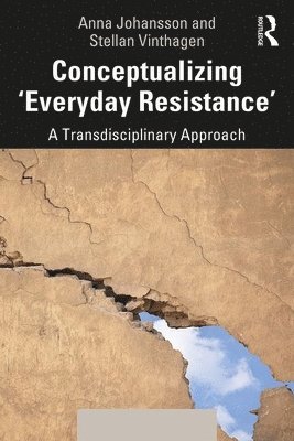 Conceptualizing 'Everyday Resistance' (hftad)