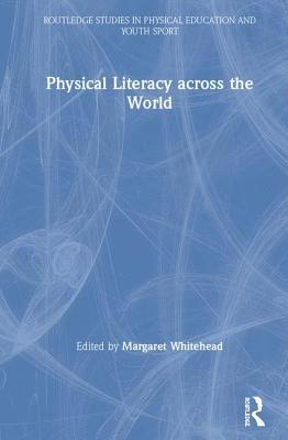 Physical Literacy across the World (inbunden)