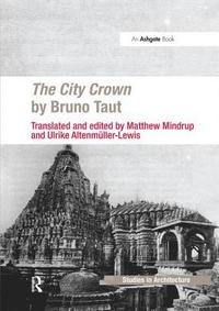 The City Crown by Bruno Taut (hftad)
