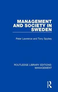 Management and Society in Sweden (inbunden)
