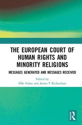 The European Court of Human Rights and Minority Religions (inbunden)